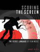 Scoring the Screen book cover